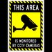 Sign this area is monitored by cctv cameras